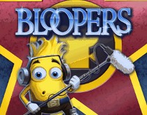 Bloopers Bloopers